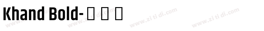 Khand Bold字体转换